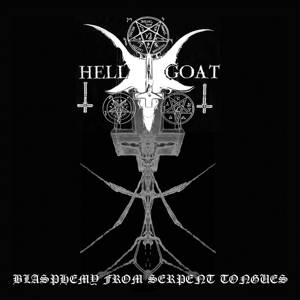 CD Shop - HELLGOAT BLASPHEMY FROM SERPENT..