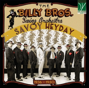 CD Shop - BILLY BROS. SWING ORCHESTRA SAVOY HEYDAY 1936-1950