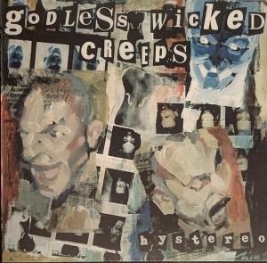 CD Shop - GODLESS WICKED CREEPS HYSTEREO