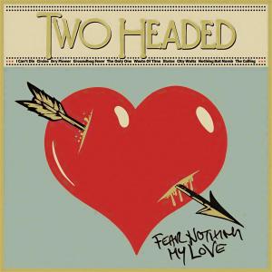CD Shop - TWO HEADED FEAR NOTHING