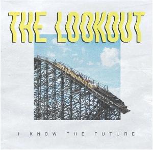 CD Shop - THE LOOKOUT I KNOW THE FUTURE