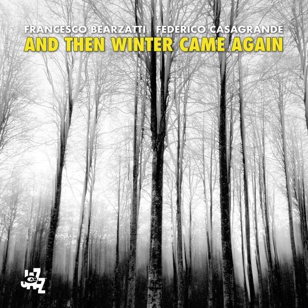 CD Shop - FRANCESCO BEARZATTI,FEDERICO CASAGRANDE AND THEN WINTER CAME A...