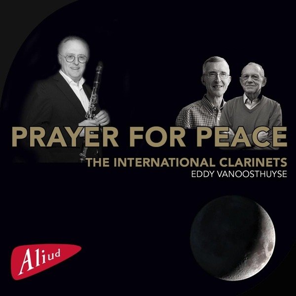 CD Shop - THE INTERNATIONAL CLARINETS & EDDY VANOOSTHUYSE PRAYER FOR PEACE