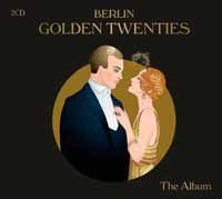 CD Shop - BERLIN GOLDEN TWENTIES THE ALBUM