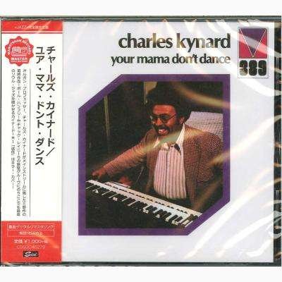 CD Shop - CHARLES KYNARD YOUR MAMA DON\