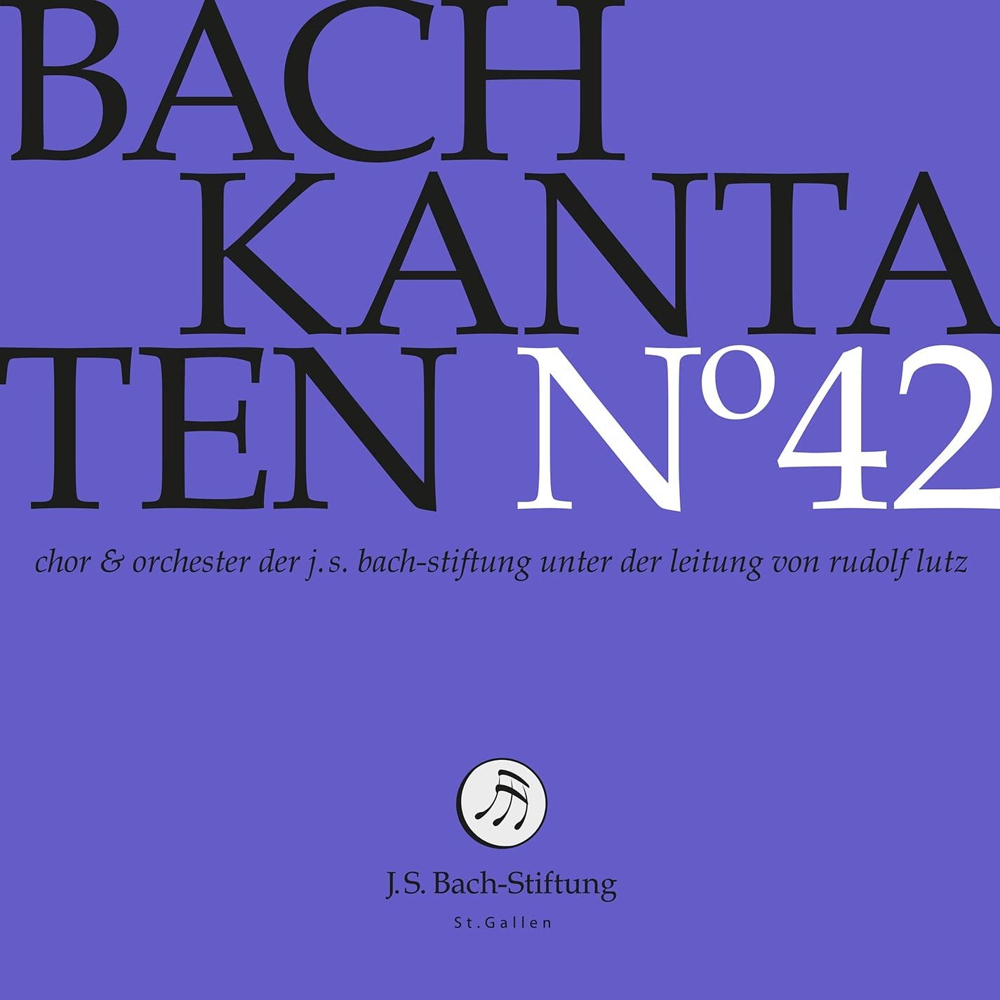 CD Shop - CHOIR & ORCHESTRA OF THE J.S. BACH FOUNDATION BACH KANTATEN NO.42