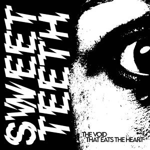 CD Shop - SWEETH TEETH VOID THAT EATS THE HEART