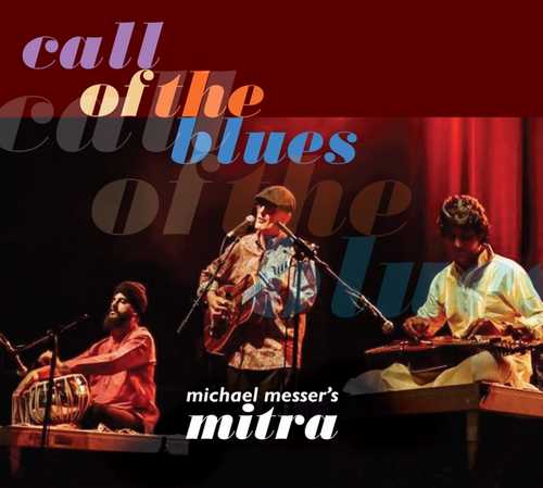 CD Shop - MICHAEL -MITRA- MESSER CALL OF THE BLUES