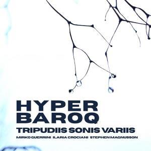 CD Shop - HYPERBAROQ TRIPUDIIS SONIS VARIIS