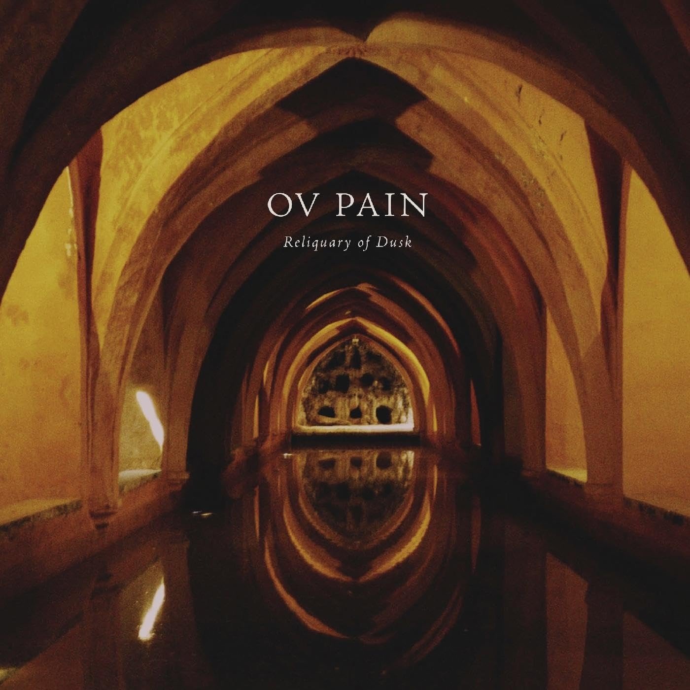 CD Shop - OV PAIN RELIQUARY OF DUSK