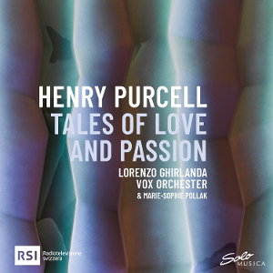 CD Shop - LORENZO GHIRLANDA,VOX ORCHESTER HENRY PURCELL: TALES OF LOVE AND PASSION