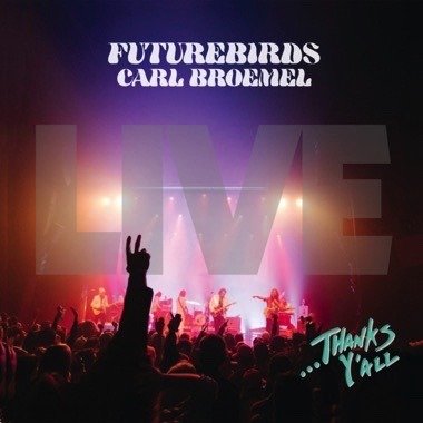 CD Shop - FUTUREBIRDS & CARL BLOEMEL ...THANKS Y\