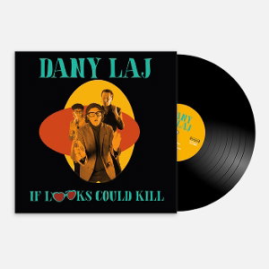 CD Shop - DANY LAJ AND THE LOOKS IF LOOKS COULD KILL