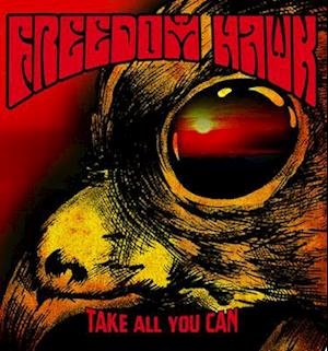 CD Shop - FREEDOM HAWK TAKE ALL YOU CAN