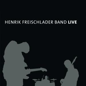 CD Shop - HENRIK FREISCHLADER BAND LIVE