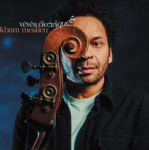 CD Shop - KHAM MESLIEN VEVES ELECTRIQUES