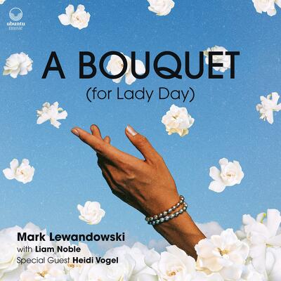CD Shop - MARK LEWANDOWSKI A BOUQUET (FOR LADY DAY)