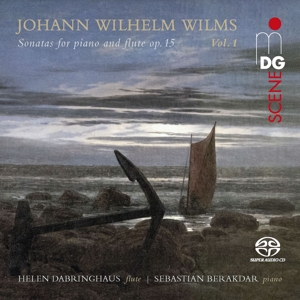 CD Shop - DABRINGHAUS, HELEN / SEBA Johann Wilhelm Wilms: Sonatas For Piano and Flute Op. 15