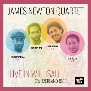 CD Shop - JAMES NEWTON QUARTET LIVE IN WILLISAU