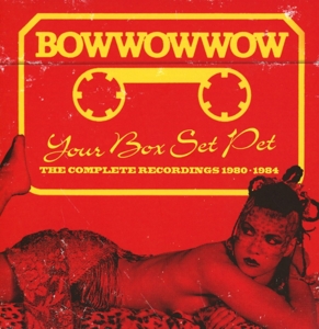 CD Shop - BOW WOW WOW YOUR BOX SET PET