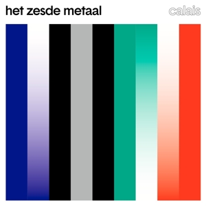 CD Shop - HET ZESDE METAAL CALAIS