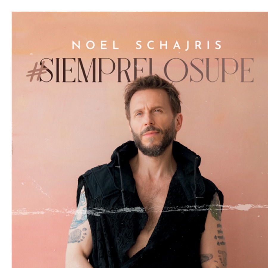 CD Shop - NOEL SCHAJRIS #SIEMPRELOSUPE