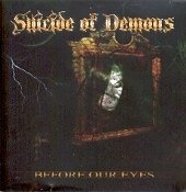 CD Shop - SUICIDE OF DEMONS BEFORE YOUR EYES