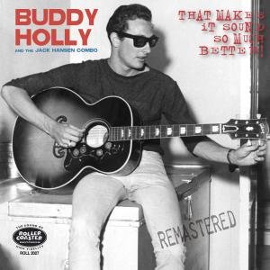 CD Shop - BUDDY HOLLY,THE JACK HANSEN COMBO THAT MAKES IT SOUND SO...