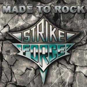 CD Shop - STRIKE FORCE MADE TO ROCK