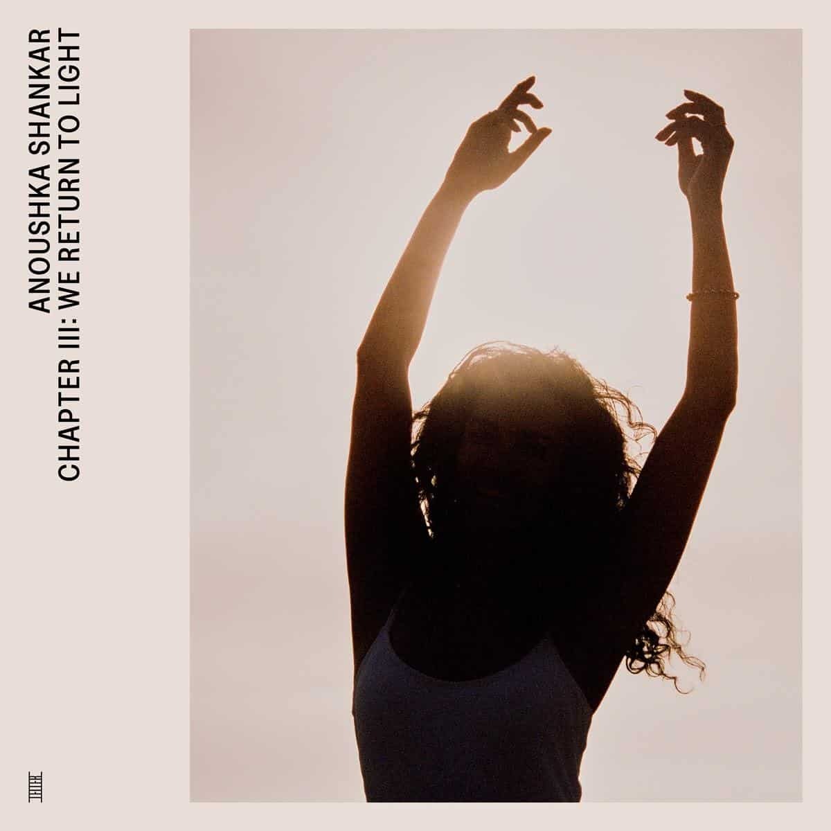 CD Shop - ANOUSHKA SHANKAR CHAPTER III: WE RETURN...