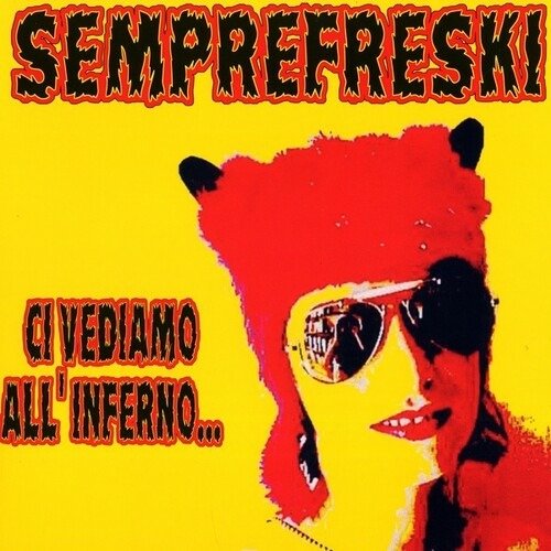CD Shop - SEMPREFRESKI CI VEDIAMO ALL\