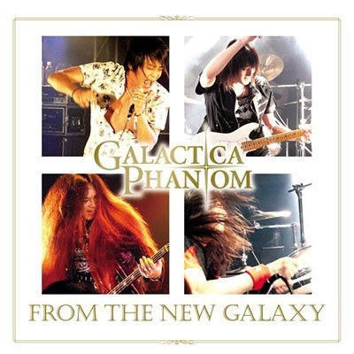 CD Shop - GALACTICA PHANTOM FROM THE NEW GALAXY