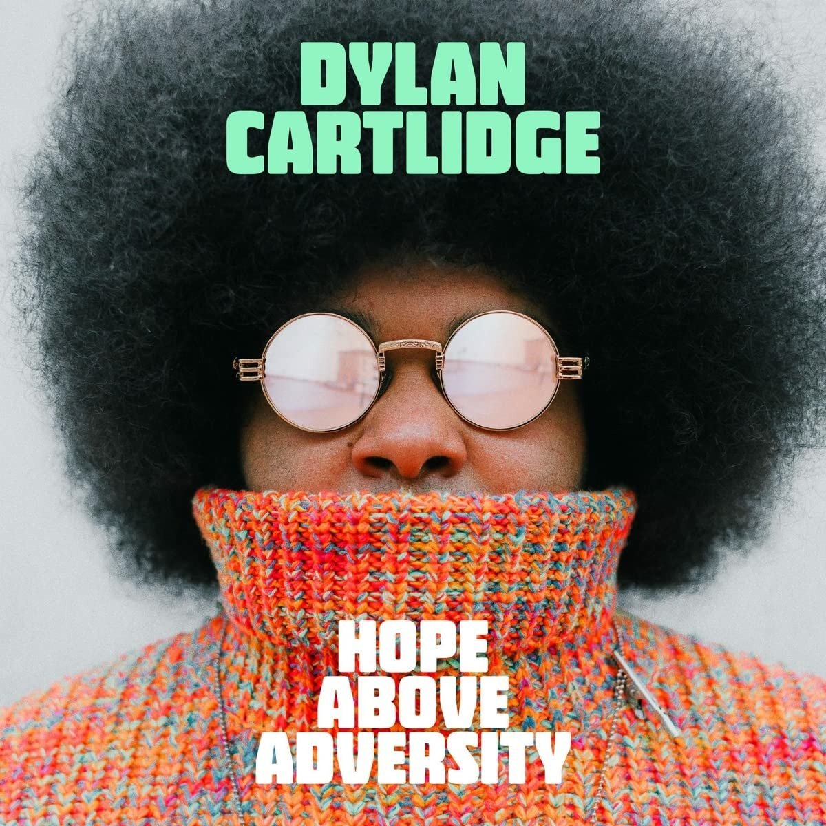 CD Shop - DYLAN CARTLIDGE HOPE ABOVE ADVERSITY