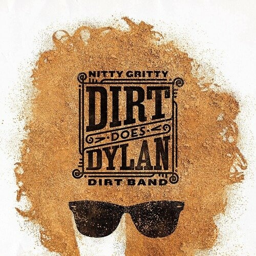 CD Shop - NITTY GRITTY DIRT BAND DIRT DOES DYLAN