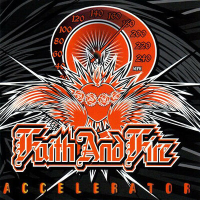 CD Shop - FAITH AND FIRE Faith And Fire - Accelerator