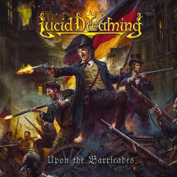 CD Shop - LUCID DREAMING UPON THE BARRICADES