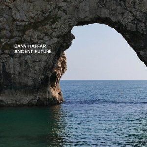 CD Shop - BANA HAFFAR ANCIENT FUTURE