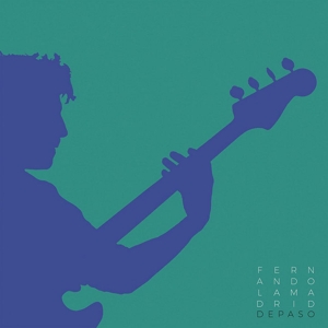 CD Shop - FERNANDO LAMADRID DE PASO