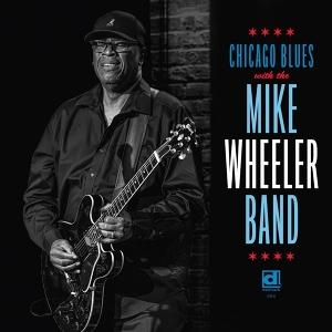 CD Shop - MIKE WHEELER BAND CHICAGO BLUES WITH