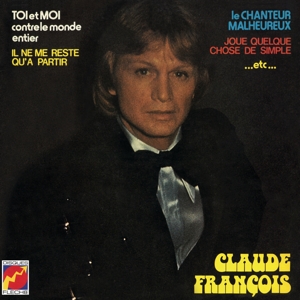 CD Shop - CLAUDE FRANçOIS TOI ET MOI CONTRE LE M...
