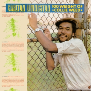 CD Shop - CARLTON LIVINGSTON 100 WEIGHT OF COLLIE WEED