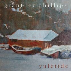 CD Shop - GRANT LEE PHILLIPS YULETIDE