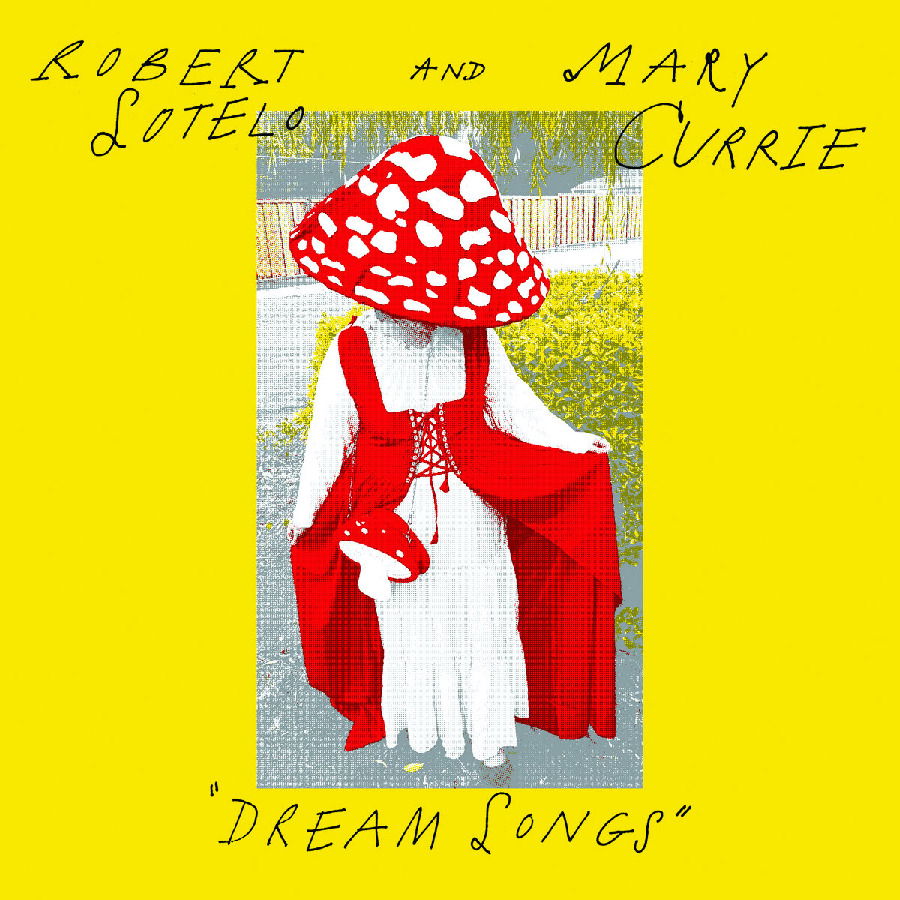 CD Shop - ROBERT SOTELO,MARY CURRIE 7-DREAM SONGS