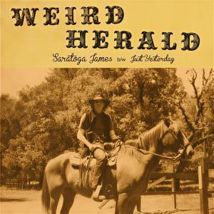 CD Shop - WEIRD HERALD 7-SARATOGA JAMES/JUST ...