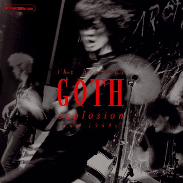 CD Shop - VARIOUS ARTISTS BRISTOL GOTH EXPLOSION...