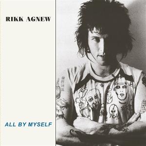 CD Shop - RIKK AGNEW ALL BY MYSELF