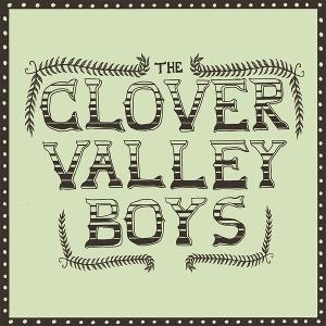CD Shop - THE CLOVER VALLEY BOYS CLOVER VALLEY BOYS