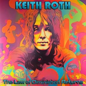 CD Shop - KEITH ROTH LAW OF DIMINISHED RETURNS