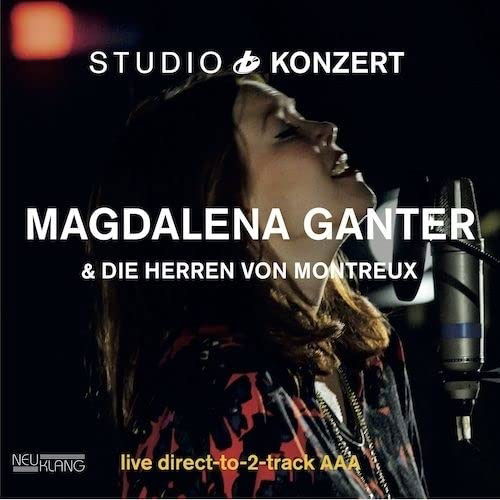 CD Shop - MAGDALENA GANTER & DIE HERREN VON MONTREUX STUDIO KONZERT