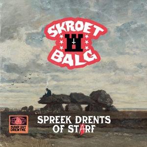 CD Shop - SKROETBALG 7-SPREEK DRENTS OF STARF
